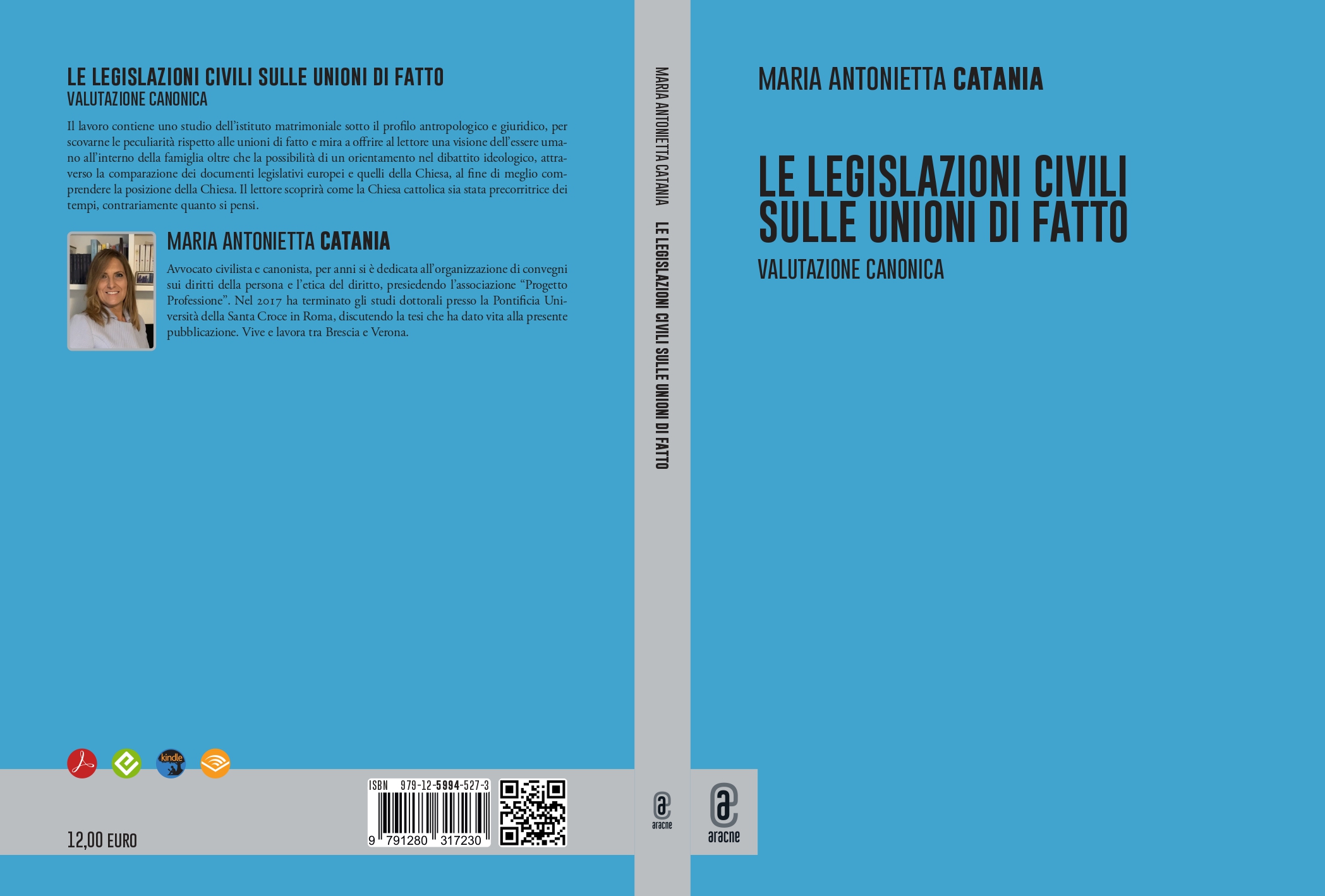 LE LEGISLAZIONI CIVILI SULLE UNIONI DI FATTO. VALUTAZIONE CANONICA